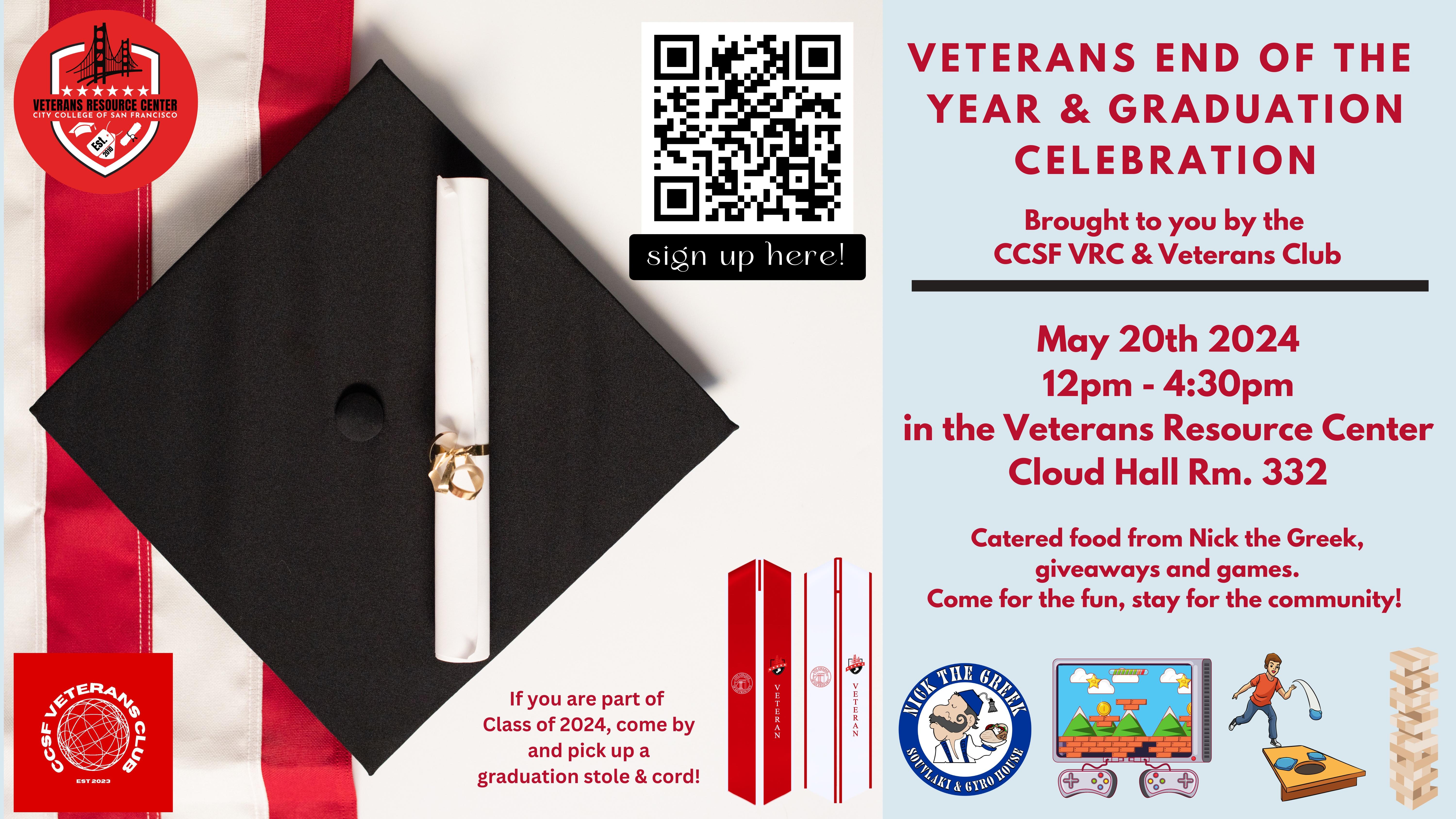 Veterans end of year & graduation celebration - May 20, 2024, 12-4:30pm Cloud Hall, Rm 332.
