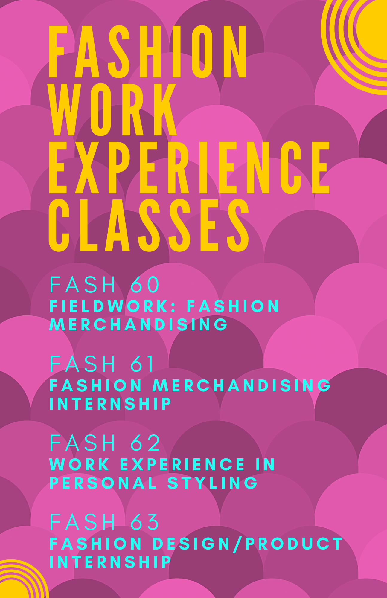 Fashion Work Experience Classes flyer - FASH 60, 61, 62, 63