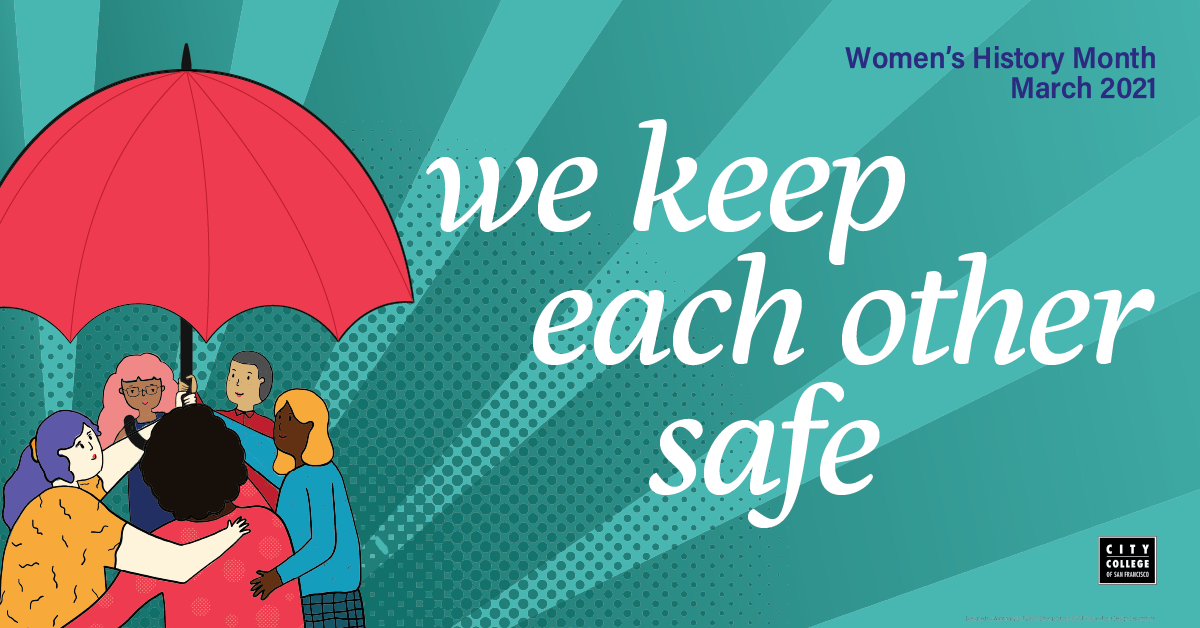 Poster - Women's History Month March 2021 - we keep each other safe