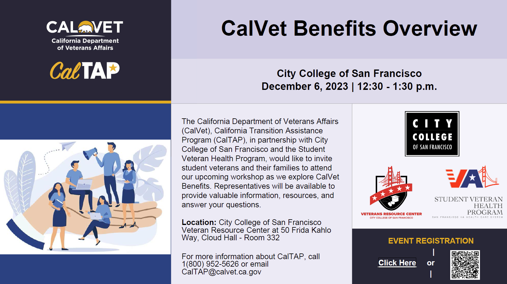 This is a flyer with the registration link and QR code for CalVET Benefits Overview Presentation along with some information on how to get CalVET assistance.