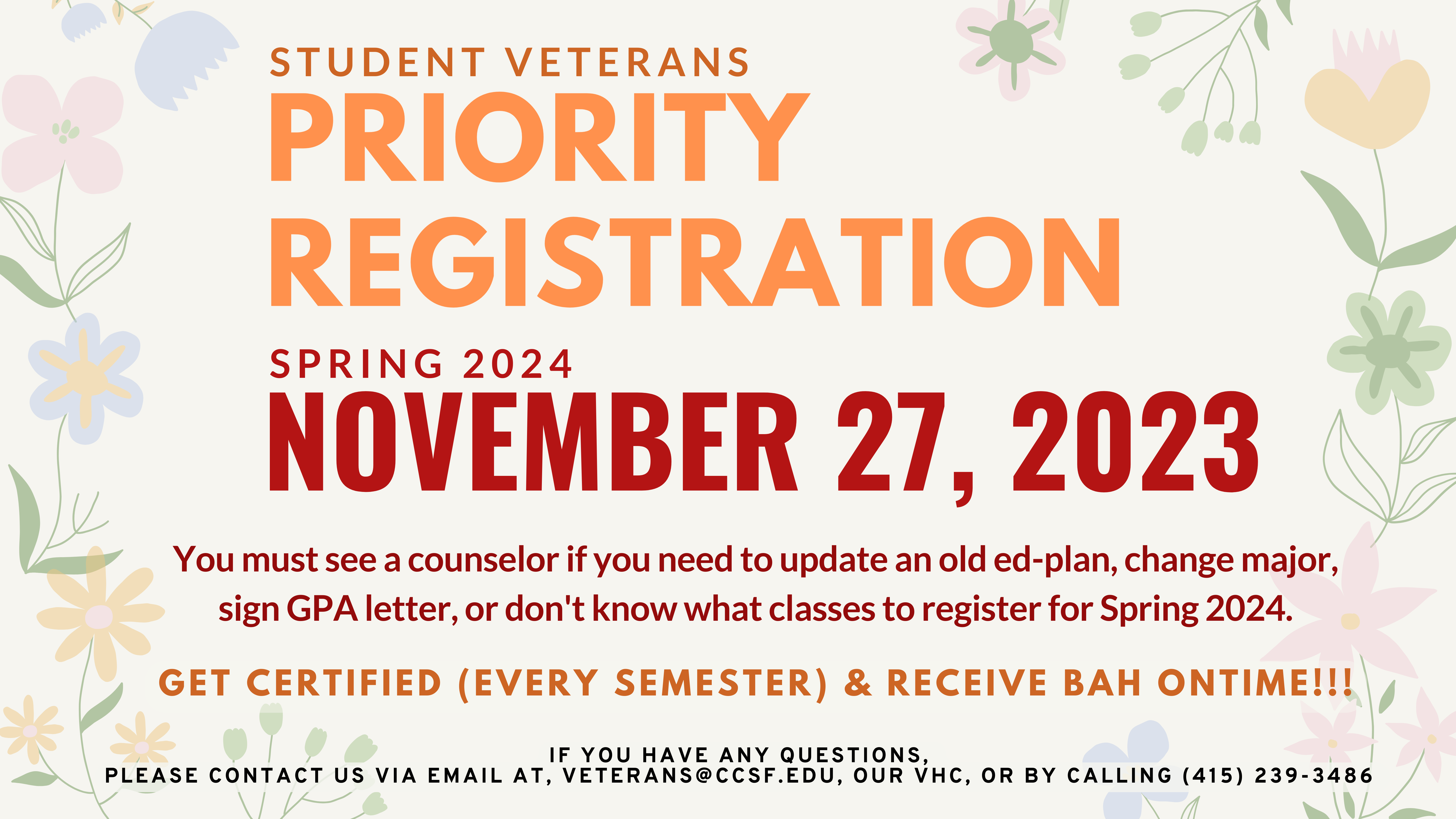 Spring 2024 Priority Registration will be on November 27, 2024. 