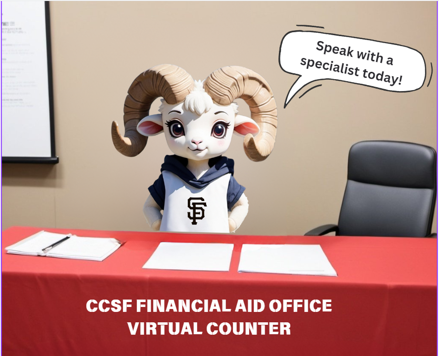 CCSF Financial Aid Office Virtual Counter - Speak with a specialist today!