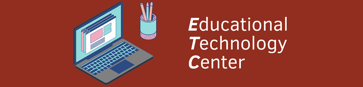 Educational Technology Center