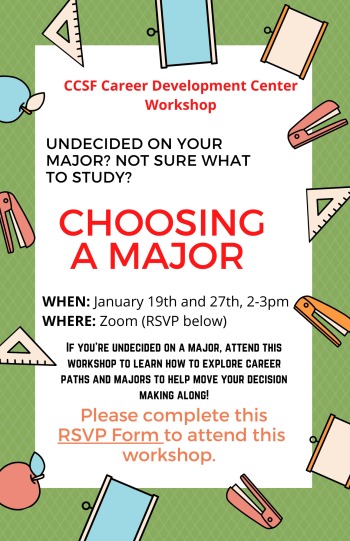 CCSF Career Development Workshop - Choosing a Major - January 19th and 27th, 2-3pm on Zoom