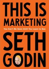 book-cover-this-is-marketing-you-can-t-be-seen-until-you-learn-to-see